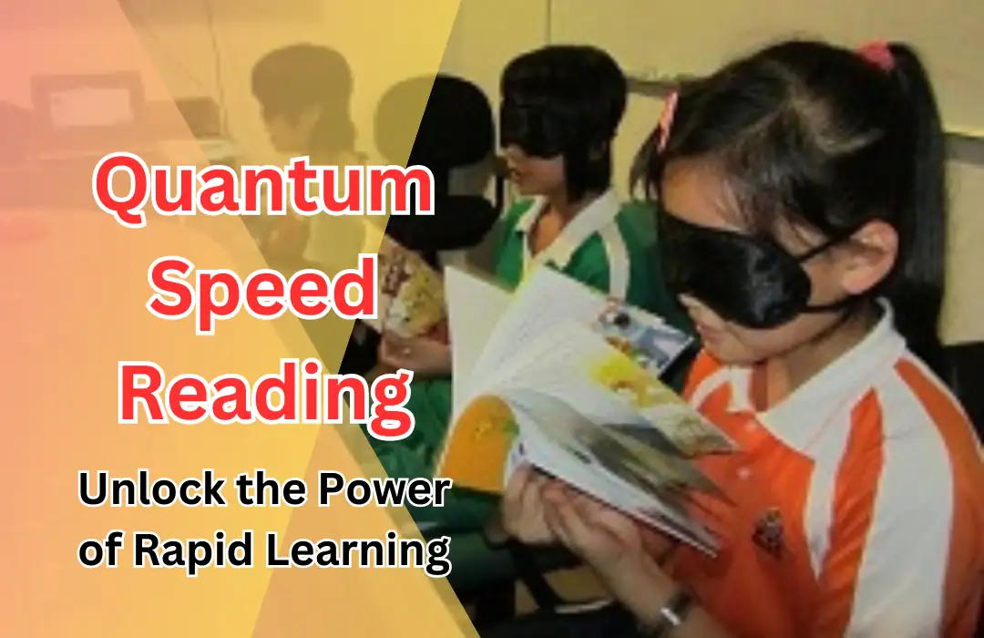 Quantum Speed Reading: Unlock the Power of Rapid Learning